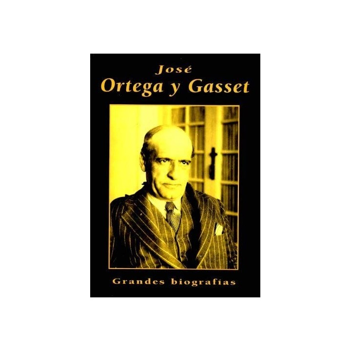 José Ortega y Gasset